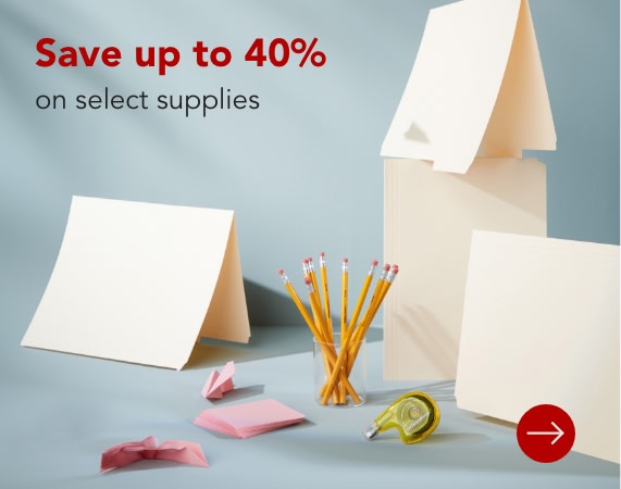 Save up to 40% on select supplies