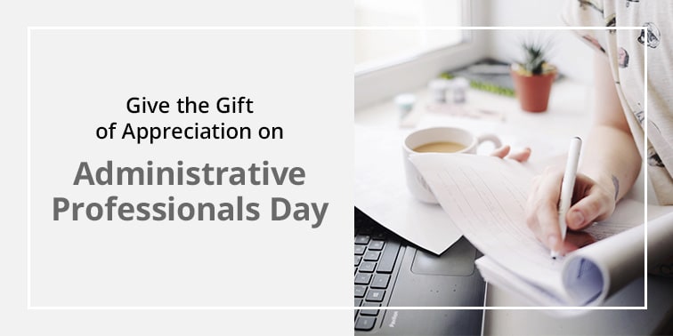 Gift Ideas for Administrative Professionals Day