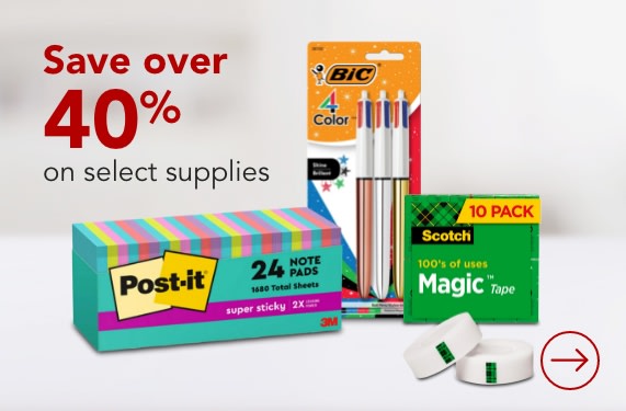 Save over 40% on select supplies
