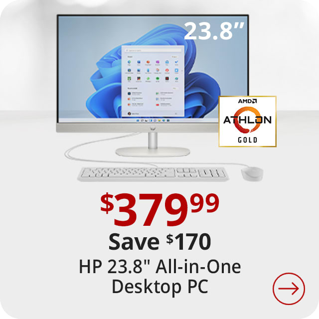 Save $170 HP 24-cr0046 All-in-One Desktop PC, 23.8" Screen, AMD Athlon Gold, 4GB Memory, 256GB Solid State Drive, Windows® 11 Home