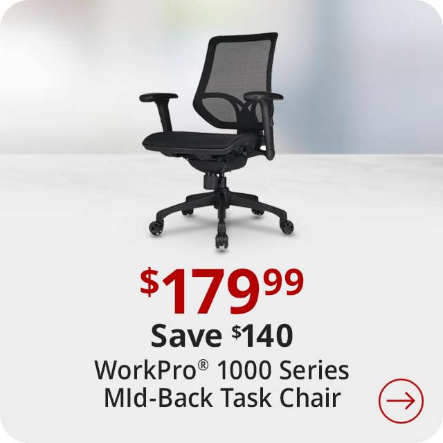Save $140 WorkPro® 1000 Series Ergonomic Mesh/Mesh Mid-Back Task Chair, Black/Black, BIFMA Compliant