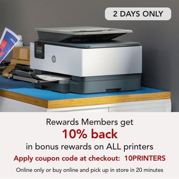 2 Days only! 10% back in bonus rewards for rewards members on ALL printers.