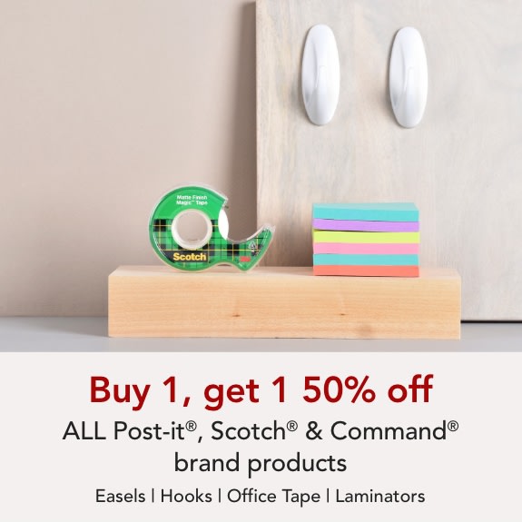 Buy one get one 50% off ALL Scotch, Post-it & Command brand products.