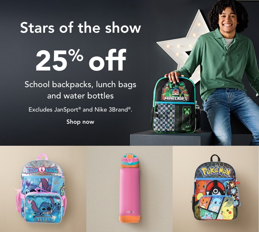 25% off school backpacks, lunch bags and water bottles