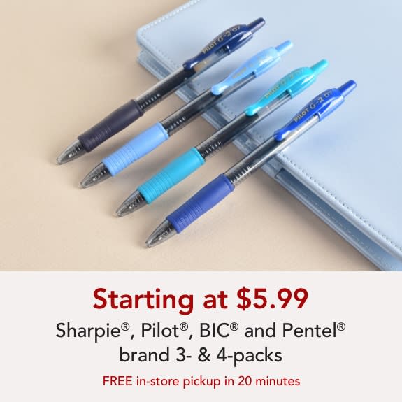 Pens starting at $5.99- Sharpie, Pilot and Pentel brands