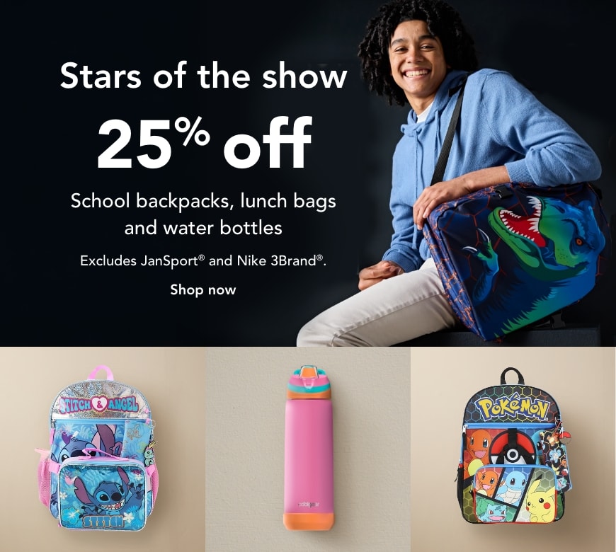 25% off school backpacks, lunch bags and water bottles