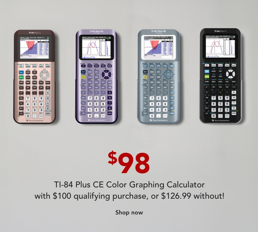 Get a TI-84 Plus CE for Just $98!  Spend $100 at Office Depot and unlock this limited-time deal.