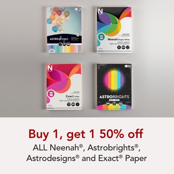Buy 1 get 1 50% off All Neenah, Astrobrights, Astrodesigns & Exact brand products.