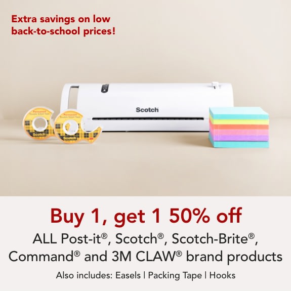 Buy one get one 50% off ALL Scotch, Post-it & Command and 3M claw brand products.