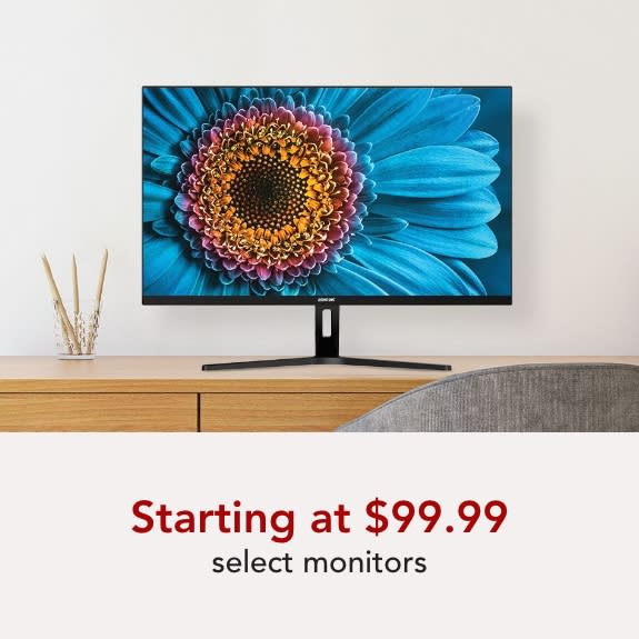 Great deals on monitors - Only $99.99