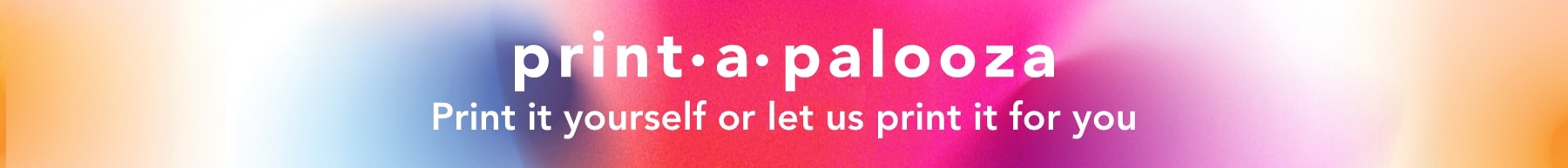 Print-a-palooza