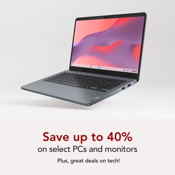Save up to 40% on PCs and Monitors