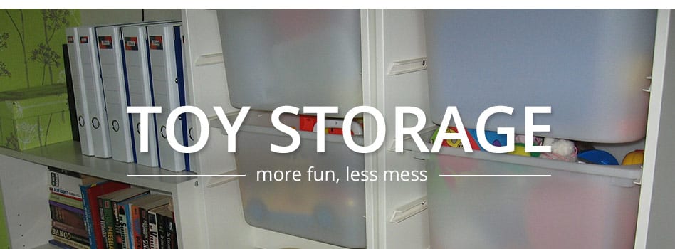 Toy Storage: No More Mess