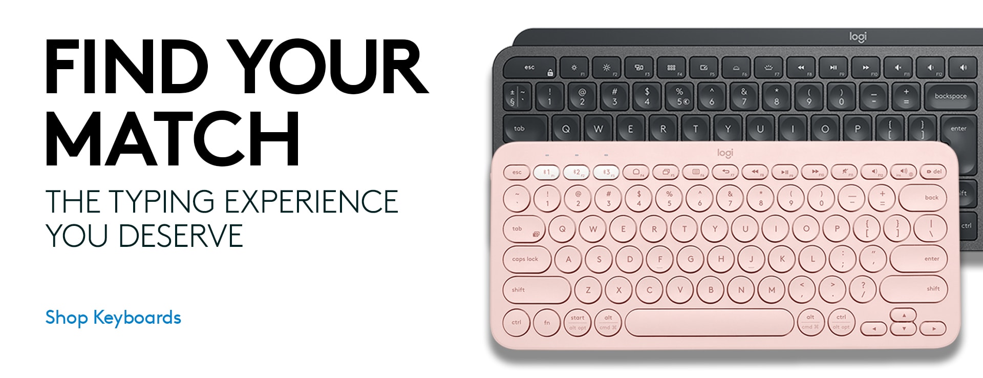 Find your Match | The typing experience you deserve