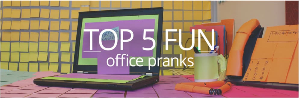 top 5 fun office pranks for April Fool's Day