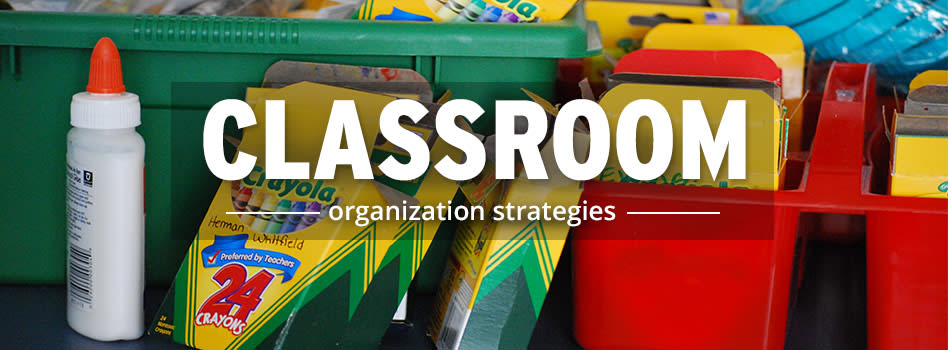 Classroom Organization Strategies