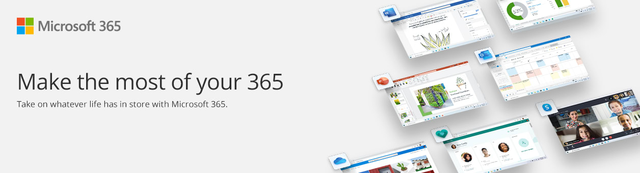 Make the most of your 365. Take on whatever life has in store with Microsoft 365