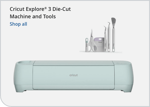 Cricut Explore® 3 Die-Cut Machine and Tools