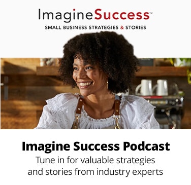 Imagine Success Podcast: New Episode Tune in for valuable strategies and stories from industry experts and other small business owners Enter Now