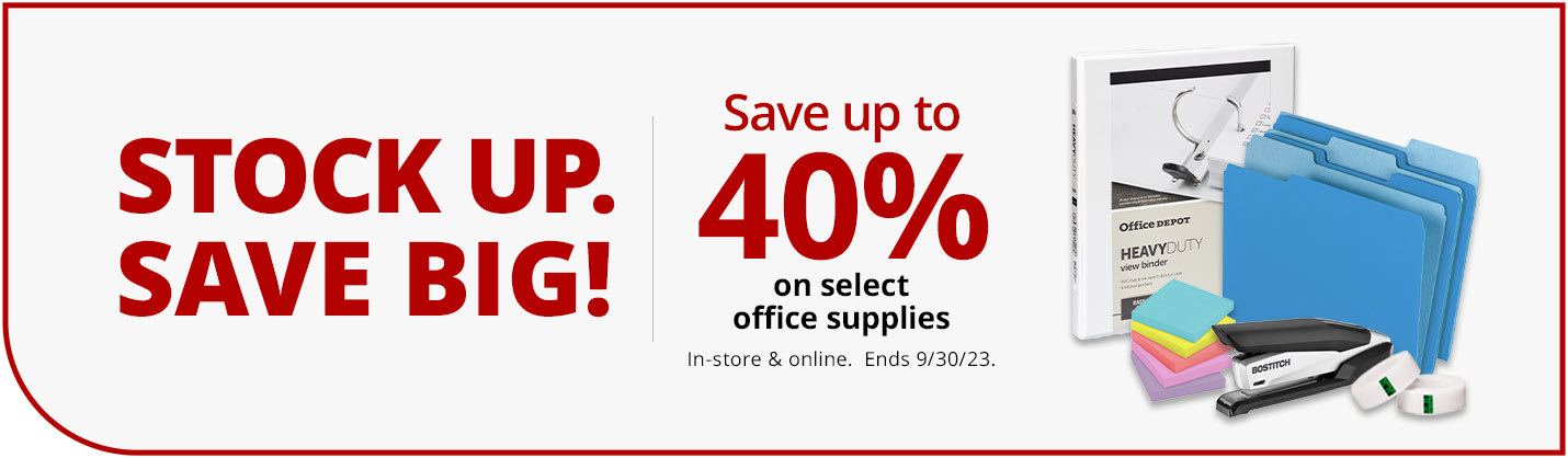 Save up to 40% on select office supplies