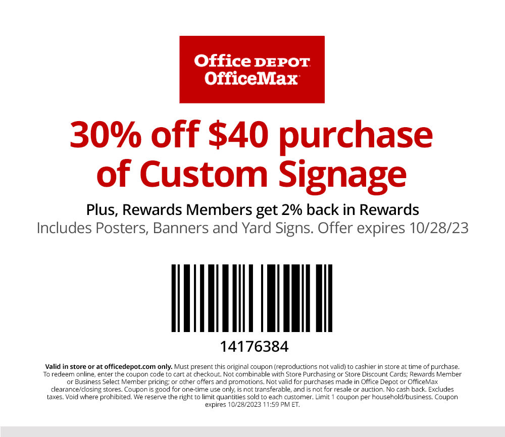 30% off $40 purchase of Signage (includes posters, yard signs, and banners)