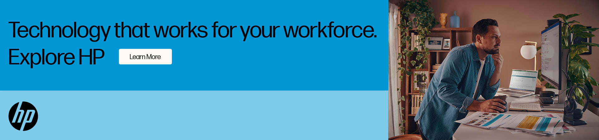 Technology that works for your workforce. Explore HP