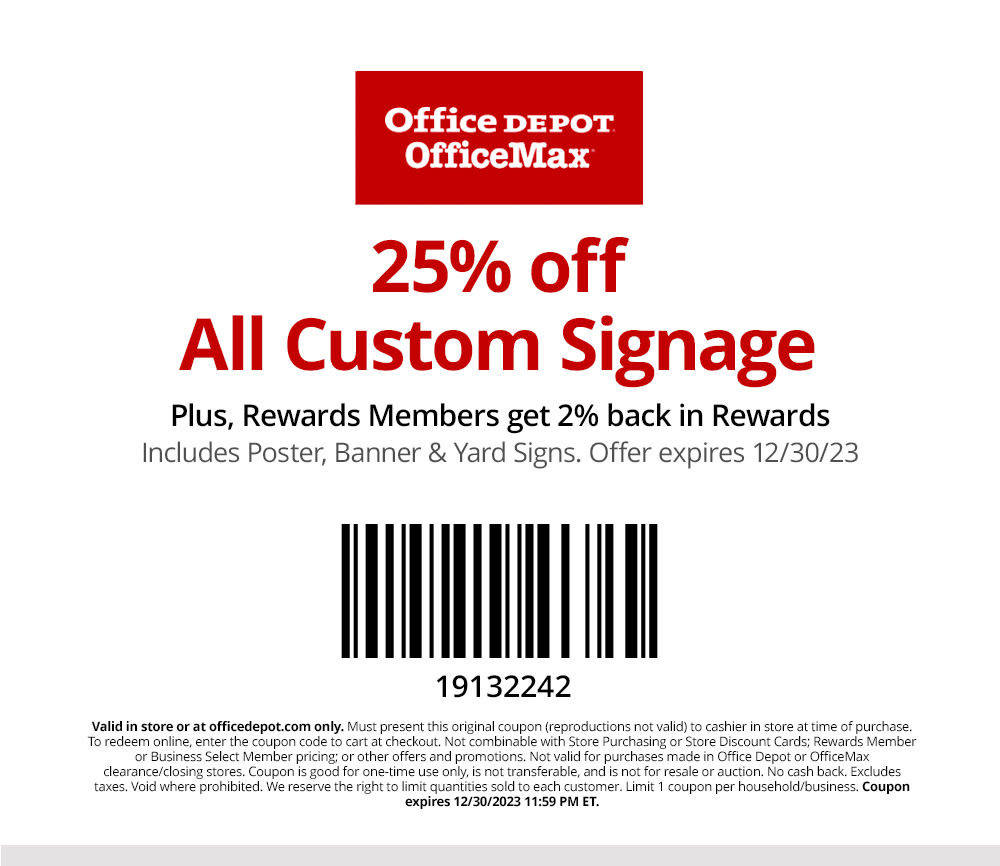 25% off All Custom Signage (includes Poster, Banner & Yard Signs)