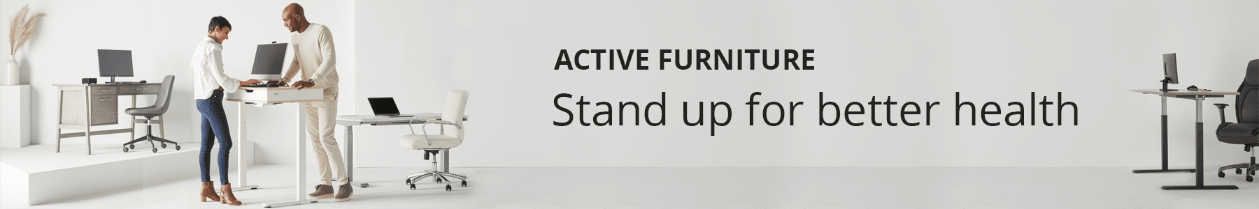 Active Furniture Stand up for Better Health