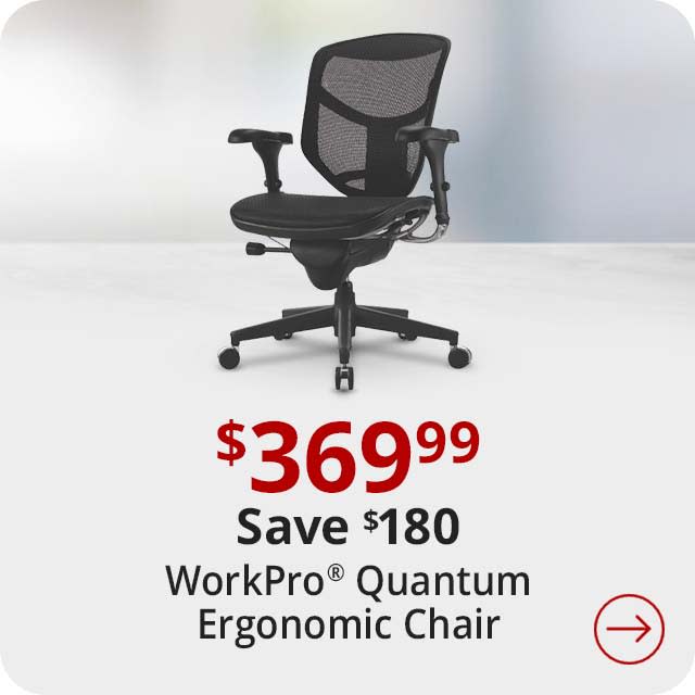 Save $250 WorkPro® Quantum 9000 Series Ergonomic Mesh/Mesh Mid-Back Chair, Black/Black, BIFMA Compliant