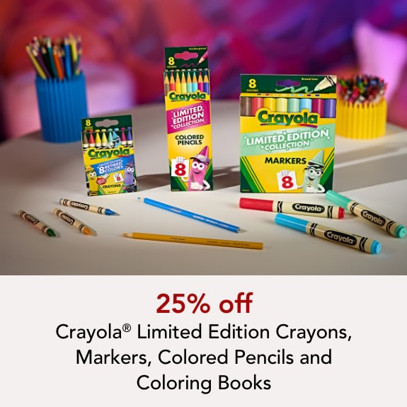Save 25% on Crayola Limited Edition, Save 25% on Crayola Coloring Books