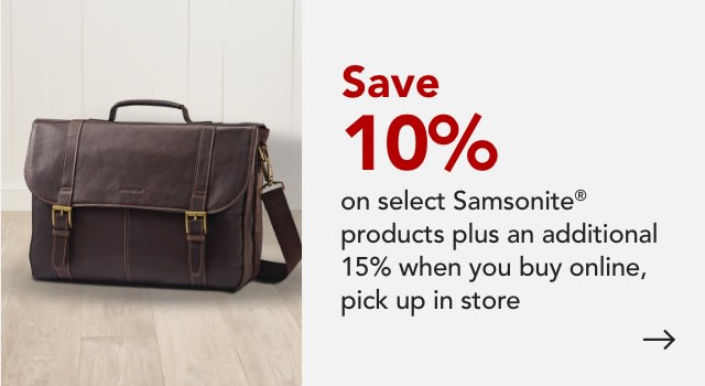 Save 10% on Samsonite Products + an additional 15% with BOPIS