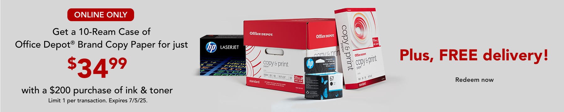$34.99 paper with a $200 purchase of ink and toner