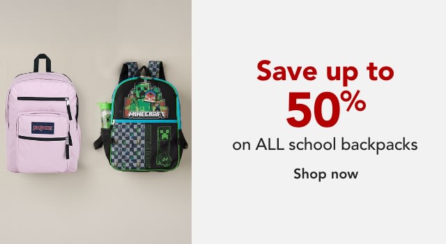 Save up to 50% on School Backpacks.