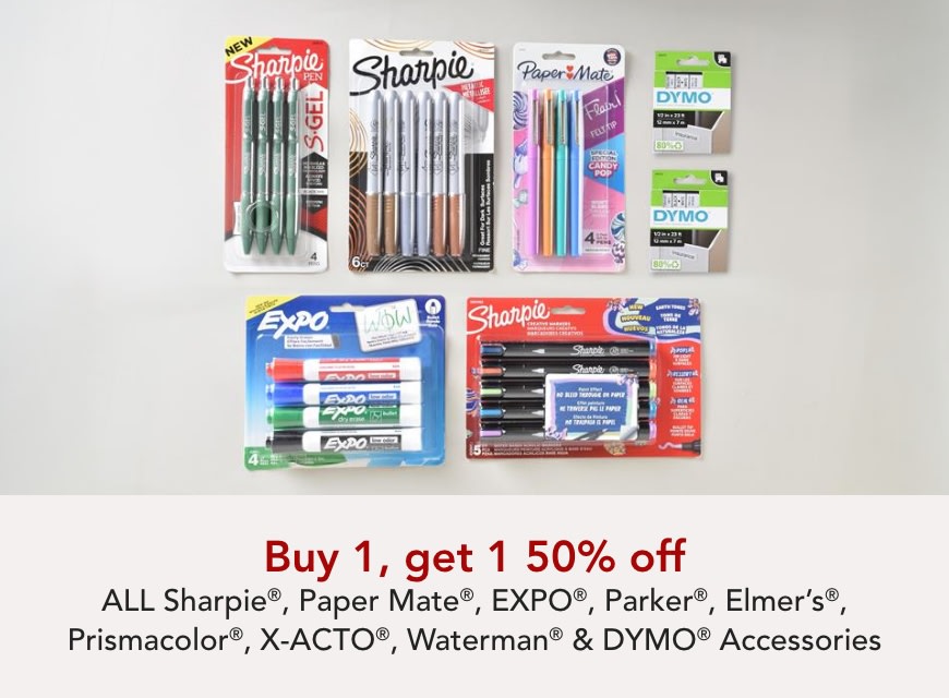 Buy 1 Get 1 50% off Sharpie, Papermate, EXPO, Elmers, Prismacolor, Parker, Waterman, Dymo Accessories & X-ACTO®
