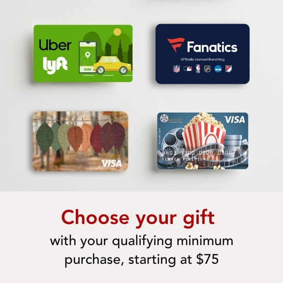 Choose your gift with your qualifying minimum purchase, starting at $75
