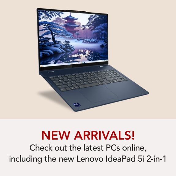 New Arrivals! Check out the latest PCs online, including the new Lenovo IdeaPad 5i 2-in-1 Laptop