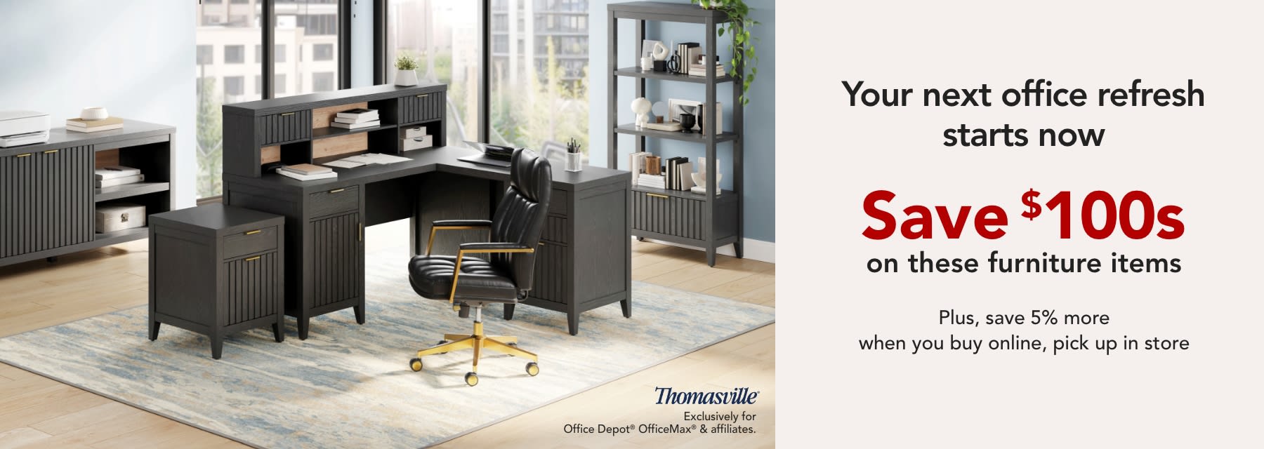 Your next office refresh starts now Save $100s on these furniture items
