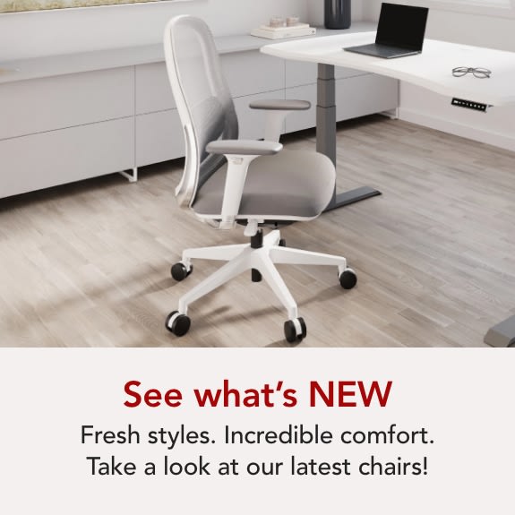 See what's NEW. Take a look at our latest chairs!