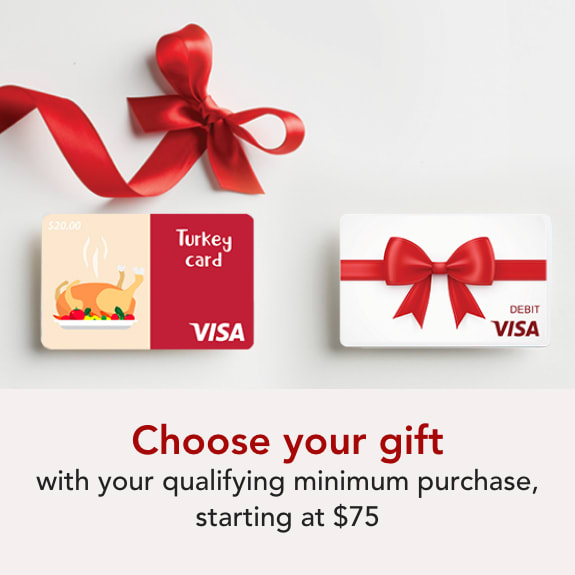Choose your gift with your qualifying minimum purchase, starting at $75