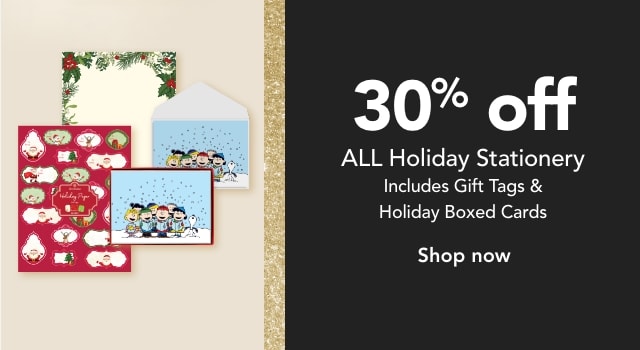 Save 30% on Holiday Stationery Includes Gift Tags & Holiday Boxed Cards