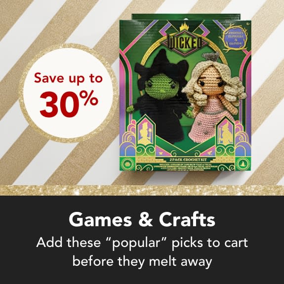 Save up to 30% on games & crafts