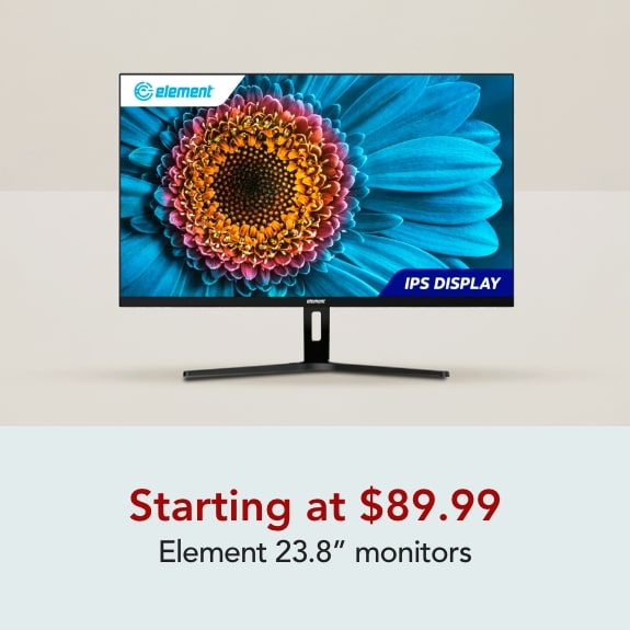 Element 23.8" inch monitors starting at $89.99