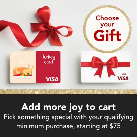 Choose your gift with your qualifying minimum purchase, starting at $75