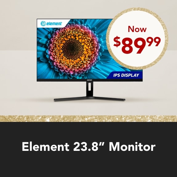 Element 23.8" monitor now $89.99