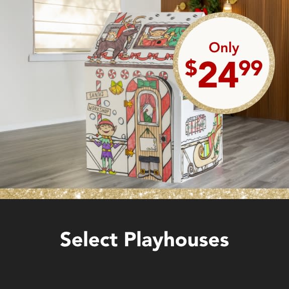 Only $24.99 select Playhouses