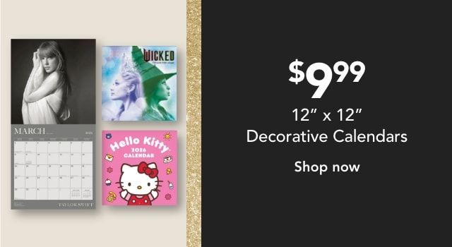 12X12 DECORATIVE CALENDARS $9.99