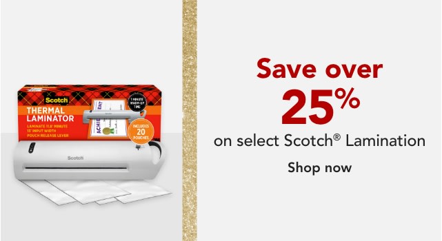 Save over 25% on Select Scotch Lamination