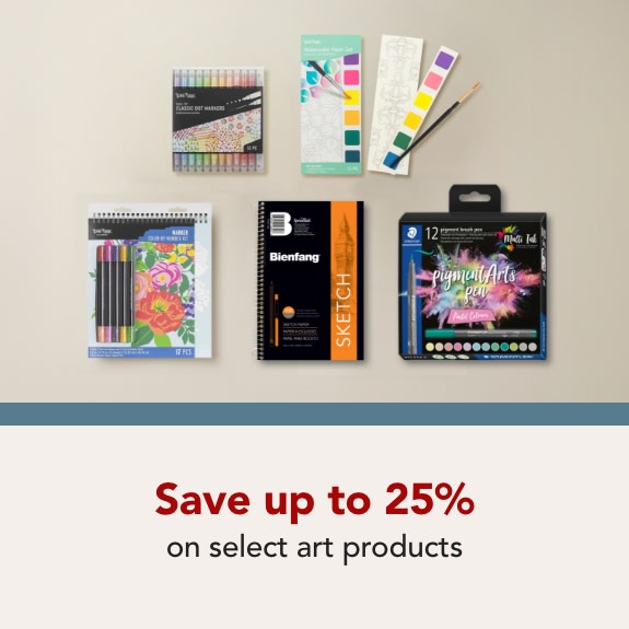 Save up to 25% off select art products