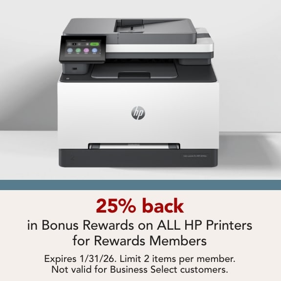 25% Back in Bonus Rewards Offer on ALL HP Printers. Expires 1/31/26. Limit 2 items per member. Not Valid for Business Select customers.