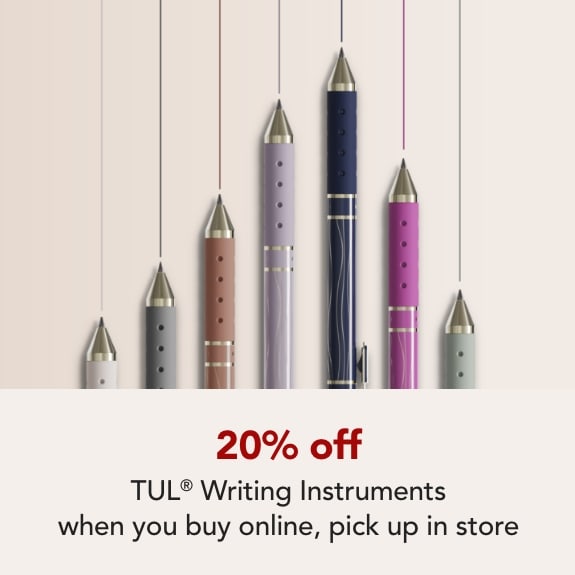 Save 20% on TUL Writing instruments when you BOPIS